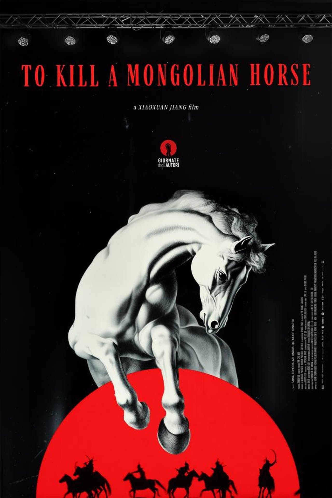 To Kill A Mongolian Horse