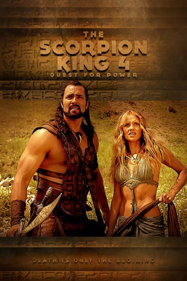 The Scorpion King 4: Quest for Power