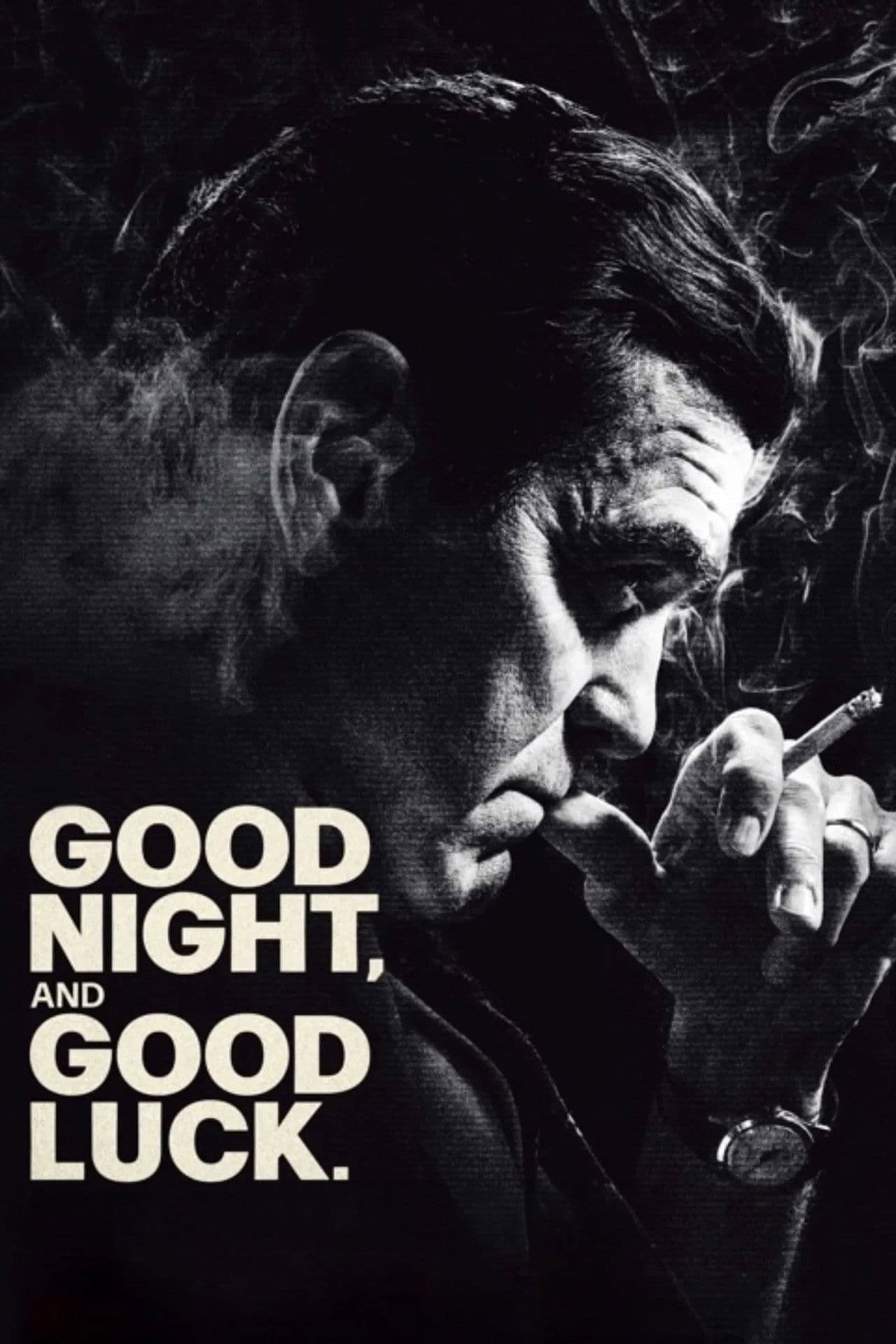Good Night, and Good Luck