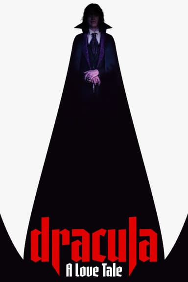 Dracula: A Love Tale