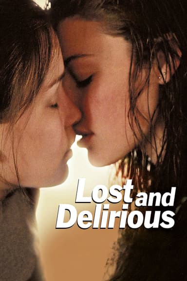 Lost and Delirious
