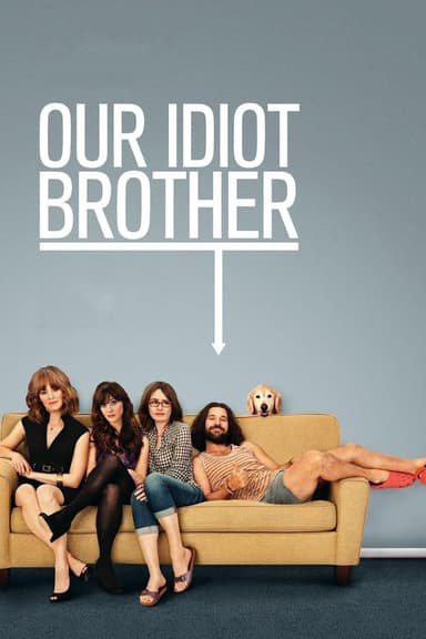 پوستر فیلم Our Idiot Brother با زیرنویس فارسی Our Idiot Brother