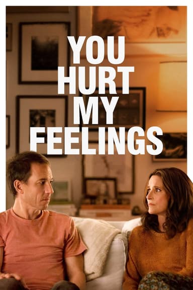 پوستر فیلم You Hurt My Feelings با زیرنویس فارسی You Hurt My Feelings