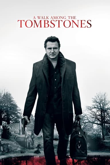 پوستر فیلم A Walk Among the Tombstones با زیرنویس فارسی A Walk Among the Tombstones