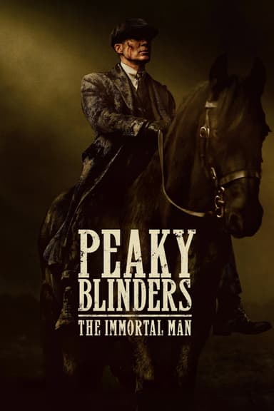 پوستر فیلم Peaky Blinders: The Immortal Man با زیرنویس فارسی Peaky Blinders: The Immortal Man
