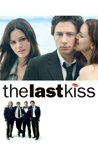 پوستر فیلم The Last Kiss با زیرنویس فارسی The Last Kiss