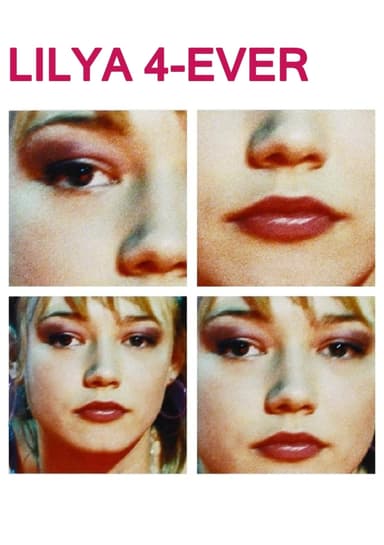 پوستر فیلم Lilya 4-Ever با زیرنویس فارسی Lilya 4-Ever
