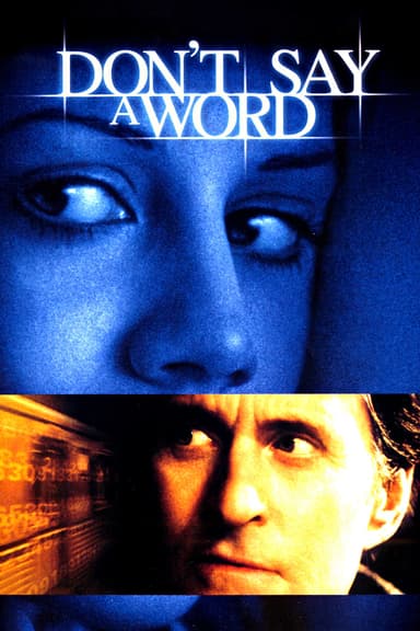 پوستر فیلم Don't Say a Word با زیرنویس فارسی Don't Say a Word