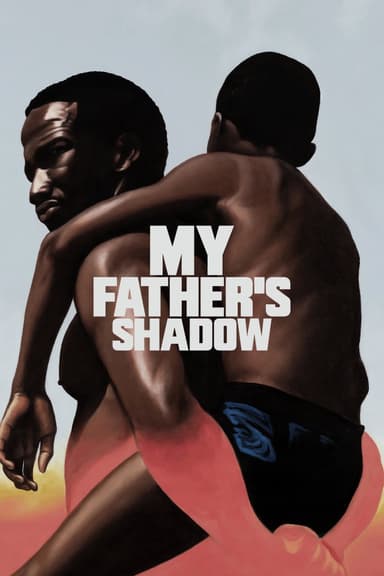 پوستر فیلم My Father's Shadow با زیرنویس فارسی My Father's Shadow