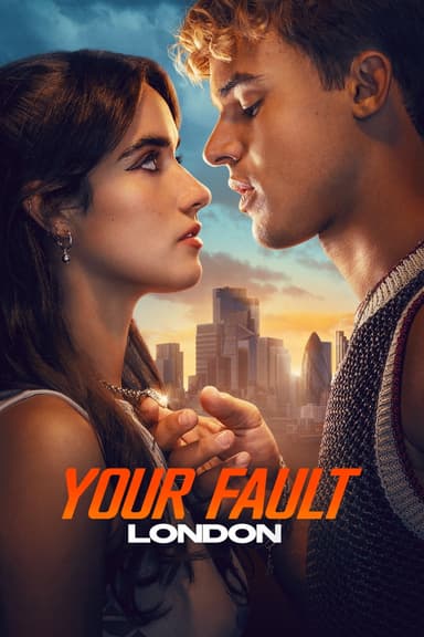 پوستر فیلم Your Fault: London با زیرنویس فارسی Your Fault: London