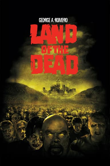 پوستر فیلم Land of the Dead با زیرنویس فارسی Land of the Dead
