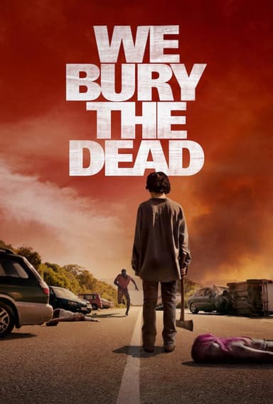 پوستر فیلم We Bury the Dead با زیرنویس فارسی We Bury the Dead