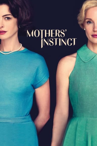 پوستر فیلم Mothers' Instinct با زیرنویس فارسی Mothers' Instinct