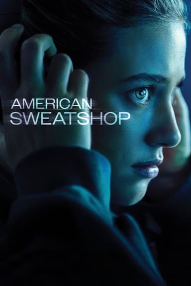 پوستر فیلم American Sweatshop با زیرنویس فارسی American Sweatshop