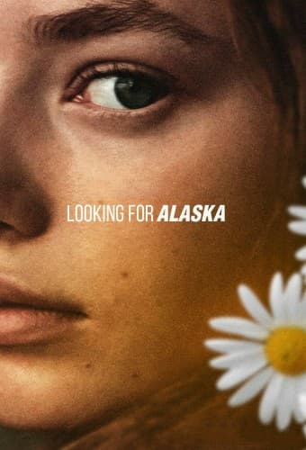 پوستر مینی سریال Looking for Alaska با زیرنویس فارسی Looking for Alaska
