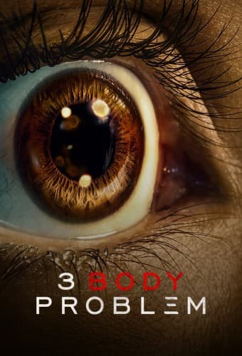 پوستر سریال 3 Body Problem با زیرنویس فارسی 3 Body Problem