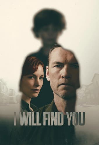 پوستر مینی سریال I Will Find You با زیرنویس فارسی I Will Find You