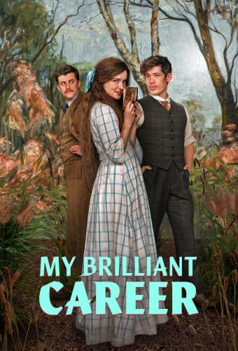 پوستر مینی سریال My Brilliant Career با زیرنویس فارسی My Brilliant Career